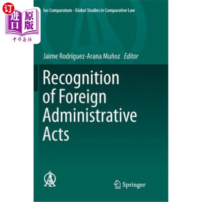 海外直订Recognition of Foreign Administrative Acts 承认外国行政行为