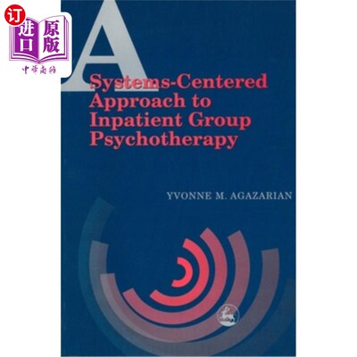 海外直订医药图书A Systems-Centered Approach to Inpatient Group Psychotherapy 以系统为中心的住院群体心理治疗方法