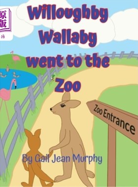海外直订Willoughby Wallaby went to the Zoo 小袋鼠威洛比去了动物园