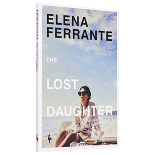 埃莱娜 费兰特 暗处的女儿 电影版 The Lost Daughter 英文原版 Elena Ferrante 那不勒斯 作者【中商原版】