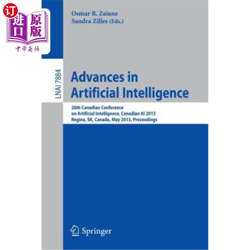 海外直订Advances in Artificial Intelligence: 26th Canadian Conference on Artificial Inte人工智能进展:第26届加拿大