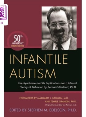 海外直订医药图书Infantile Autism: The Syndrome and Its Implications for a Neural Theory of Behav 《婴儿自闭症:综合