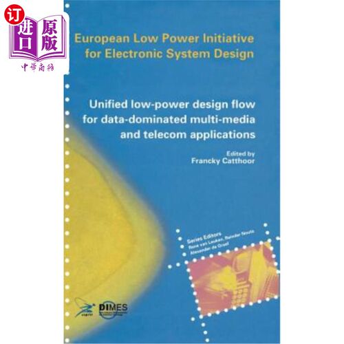 海外直订Unified Low-Power Design Flow for Data-Dominated Multi-Media and Telecom Applica 数据主导的多媒体和电信应用