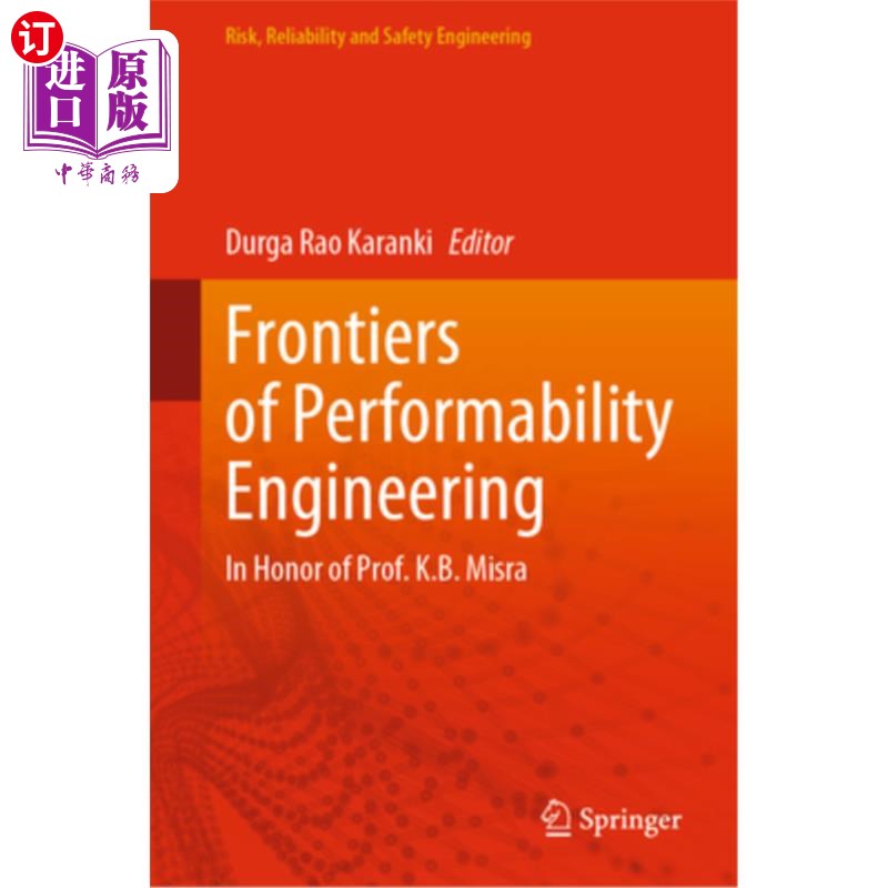 海外直订Frontiers of Performability Engineering: In Honor of Prof. K.B. Misra Frontiers of Performa