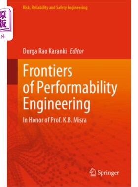 海外直订Frontiers of Performability Engineering: In Honor of Prof. K.B. Misra Frontiers of Performa