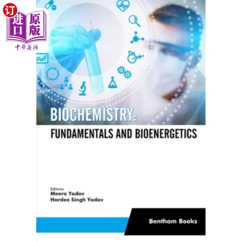 海外直订Biochemistry: Fundamentals and Bioenergetics 生物化学：基础与生物能量学