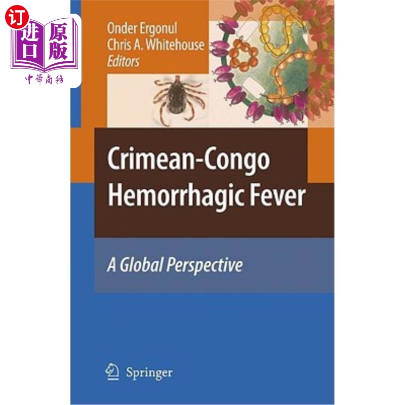 海外直订医药图书Crimean-Congo Hemorrhagic Fever: A Global Perspective 克里米亚-刚果出血热:全球视角