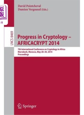 海外直订Progress in Cryptology - Africacrypt 2014: 7th International Conference on Crypt
