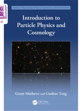 海外直订Introduction to Particle Physics and Cosmology 粒子物理学和宇宙学导论