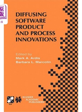 海外直订Diffusing Software Product and Process Innovations: Ifip Tc8 Wg8.6 Fourth Workin 传播软件产品和过程创新：If