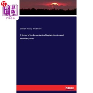 Mass. 约翰·艾尔斯 the John Ayres Captain Descendants 马萨诸塞州布鲁克菲尔德 海外直订A Brookfield Record