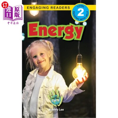 海外直订Energy: I Can Help Save Earth (Engaging Readers, Level 2) 能源：我可以帮助拯救地球（吸引读者，2级）