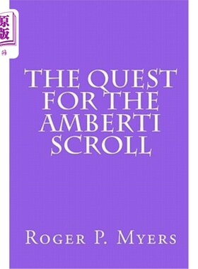 海外直订The Quest for the Amberti Scroll 寻找安贝蒂卷轴