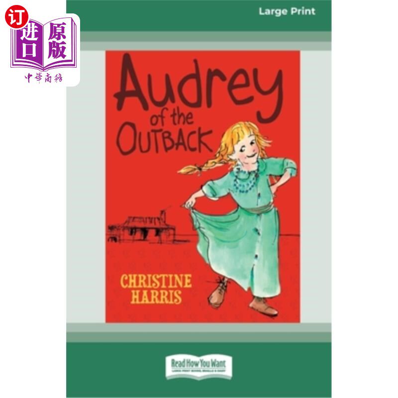海外直订Audrey of the Outback (16pt Large Print Edition) 内地的奥黛丽（16磅大字版）