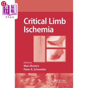 Ischemia 严重肢体缺血 Limb 海外直订医药图书Critical