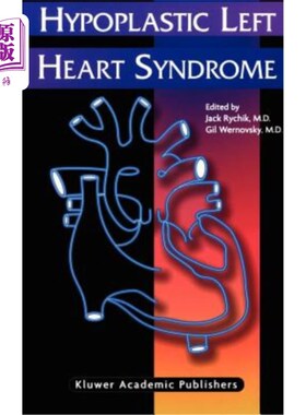 海外直订医药图书Hypoplastic Left Heart Syndrome 左心发育不良综合征