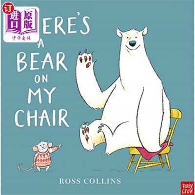 海外直订There's a Bear on My Chair 我的椅子上有一只熊