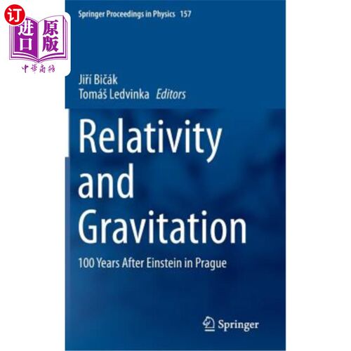 海外直订Relativity and Gravitation: 100 Years After Einstein in Prague 相对论和万有引力:爱因斯坦在布拉格的100年后