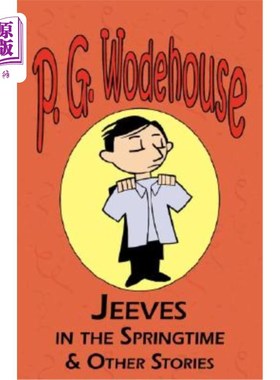海外直订Jeeves in the Springtime & Other Stories - From the Manor Wodehouse Collection,  《春天的吉普车》和其他故事