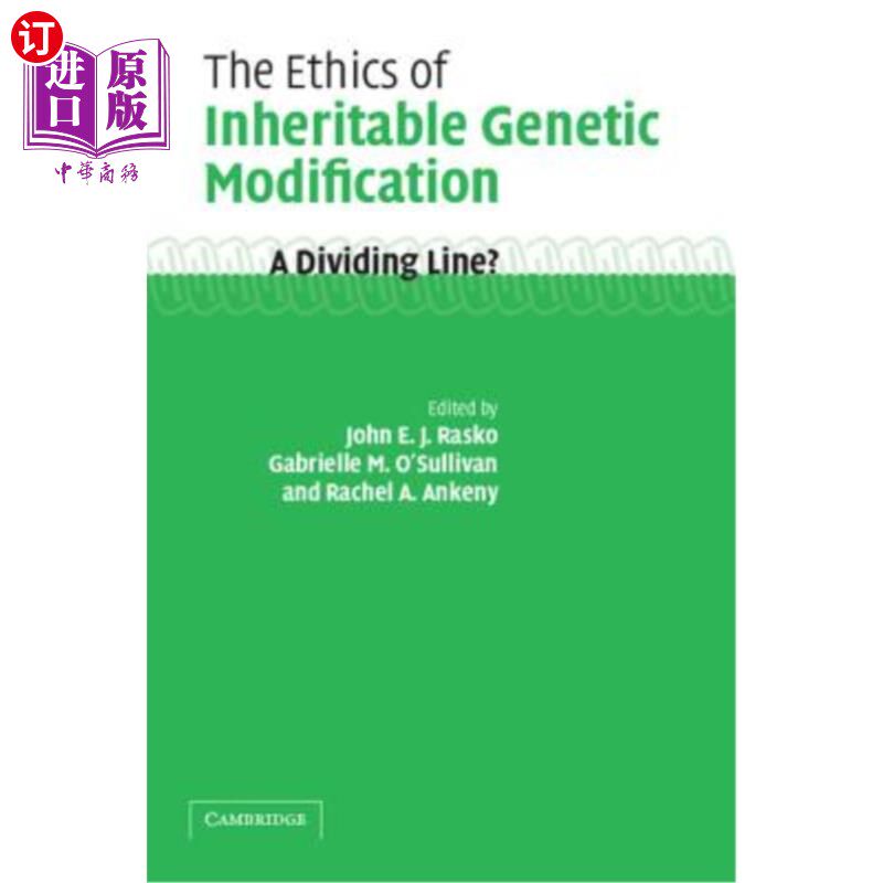 海外直订医药图书The Ethics of Inheritable Genetic Modification: A Dividing Line? 可遗传基因改造的伦理学:一条分界线?