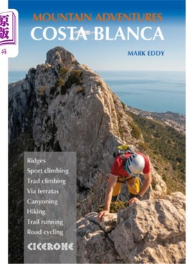海外直订Costa Blanca Mountain Adventures: The Bernia Ridge and Other Multi-Activity Adve 科斯塔布兰卡山冒险:伯尼亚