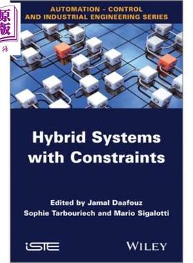 现货 有约束的混合系统 Hybrid Systems With Constraints Jamal Daa【中商原版】