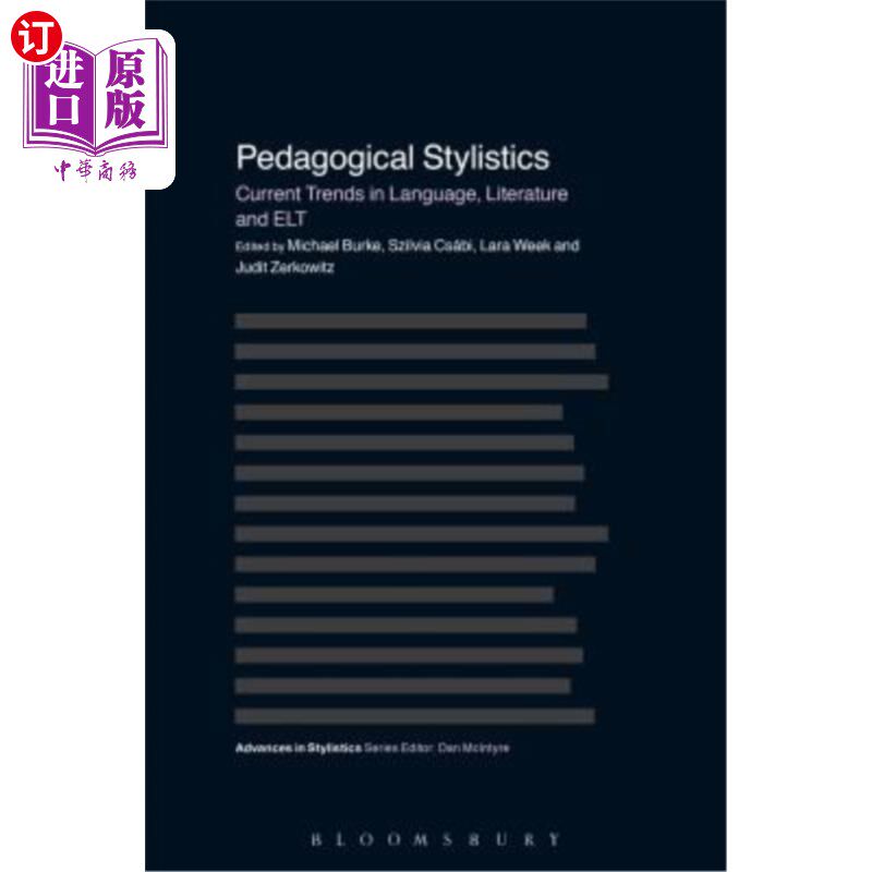 海外直订Pedagogical Stylistics: Current Trends in Language, Literature and ELT 教学文体学：语言、文学和英语教学的当