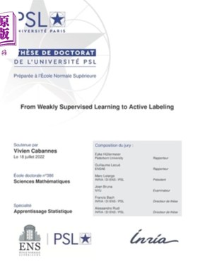海外直订From Weakly Supervised Learning to Active Labeling: PhD Thesis 从弱监督学习到主动标注:博士论文
