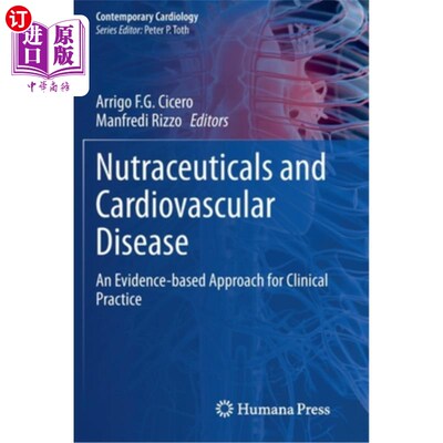 海外直订医药图书Nutraceuticals and Cardiovascular Disease: An Evidence-Based Approach for Clinic 营养药品和心血管疾
