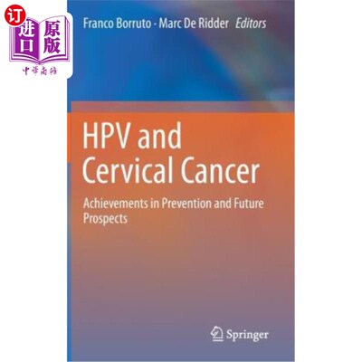 海外直订医药图书Hpv and Cervical Cancer: Achievements in Prevention and Future Prospects 人类乳头瘤病毒与子宫颈癌: