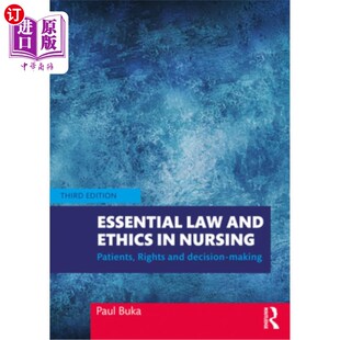 Rights Law Nursing 海外直订医药图书Essential Decision 基本法律与伦理 Ethics 护理中 and 病 Making Patients