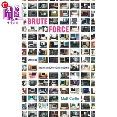 海外直订Brute Force: Cracking the Data Encryption Standard 暴力：破解数据加密标准