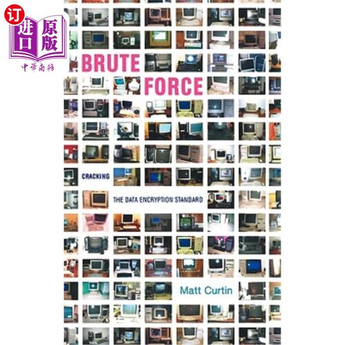 海外直订Brute Force: Cracking the Data Encryption Standard 暴力：破解数据加密标准