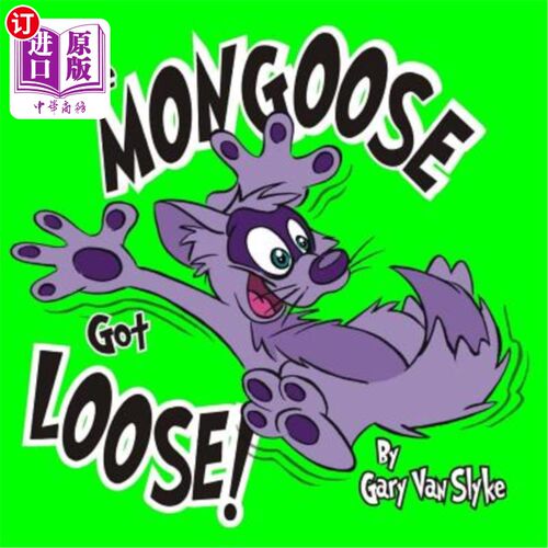 海外直订The Mongoose Got Loose! 蒙古人松了！