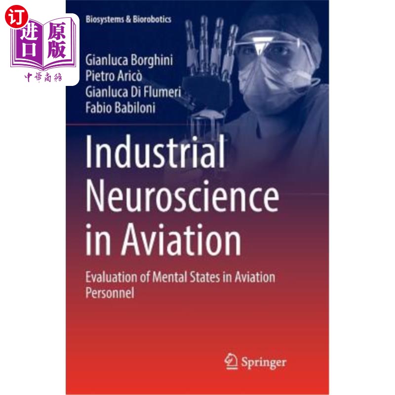 海外直订Industrial Neuroscience in Aviation: Evaluation of Mental States in Aviation Per 航空工业神经科学:航空人员