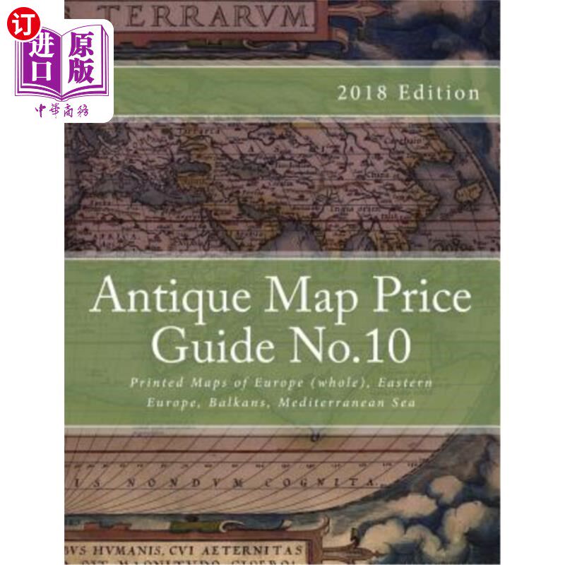 海外直订Antique Map Price Guide No.10: Printed Maps of Europe (whole), Eastern Europe, B 古董地图价格指南第10号:欧