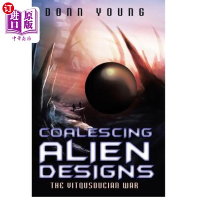 海外直订Coalescing Alien Designs: The Vitqusoucian War 融合异族设计：维特库苏战争