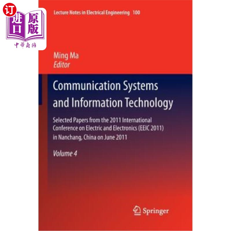 海外直订Communication Systems and Information Technology: Selected Papers from the 2011 通信系统和信息技术:2011年