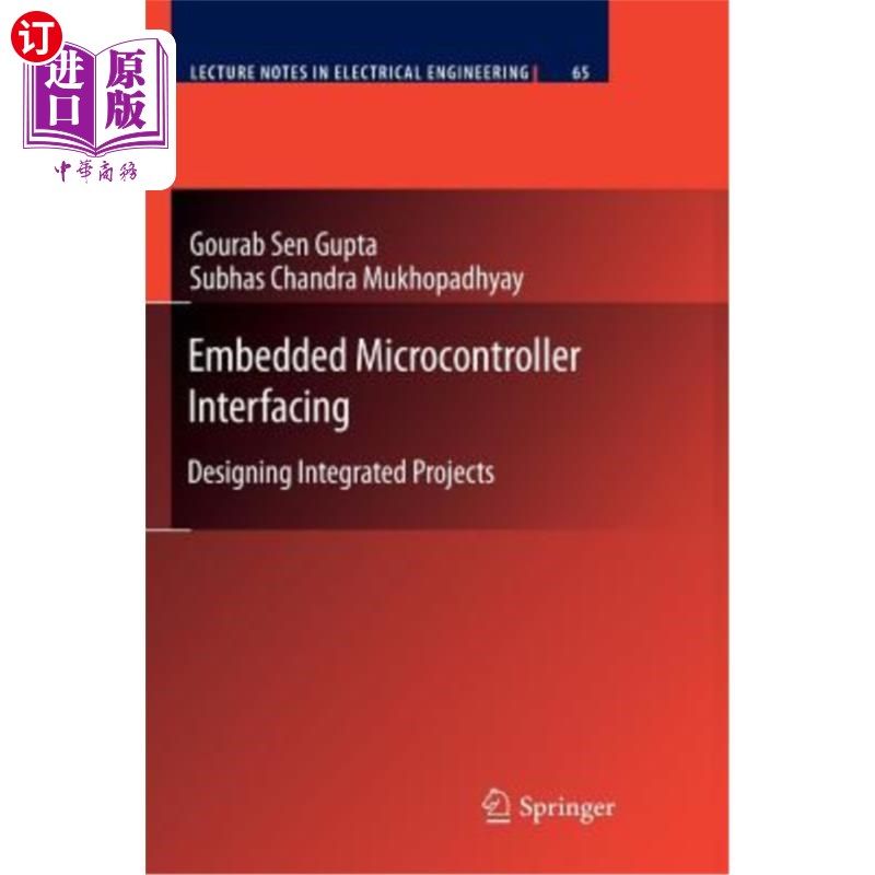 海外直订Embedded Microcontroller Interfacing: Designing Integrated Projects 嵌入式微控制器接口:设计集成项目