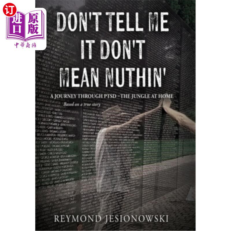 海外直订Don't Tell Me It Don't Mean Nuthin' 别告诉我那不意味着什么