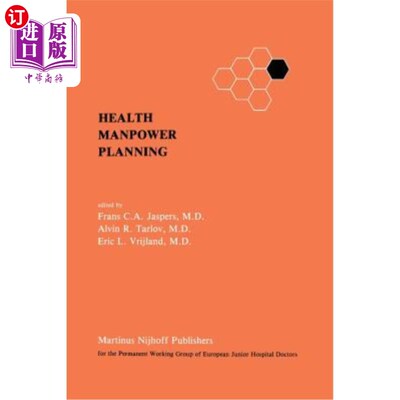 海外直订Health Manpower Planning: Methods and Strategies for the Maintenance of Standard 卫生人力规划：维持标准和控