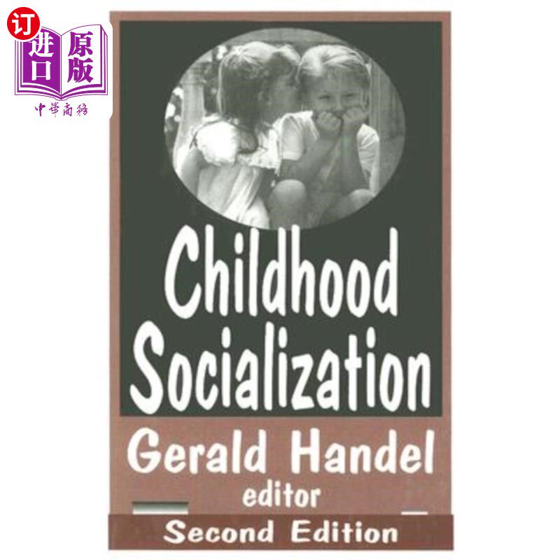 海外直订Childhood Socialization 儿童的社会化