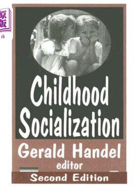 海外直订Childhood Socialization 儿童的社会化