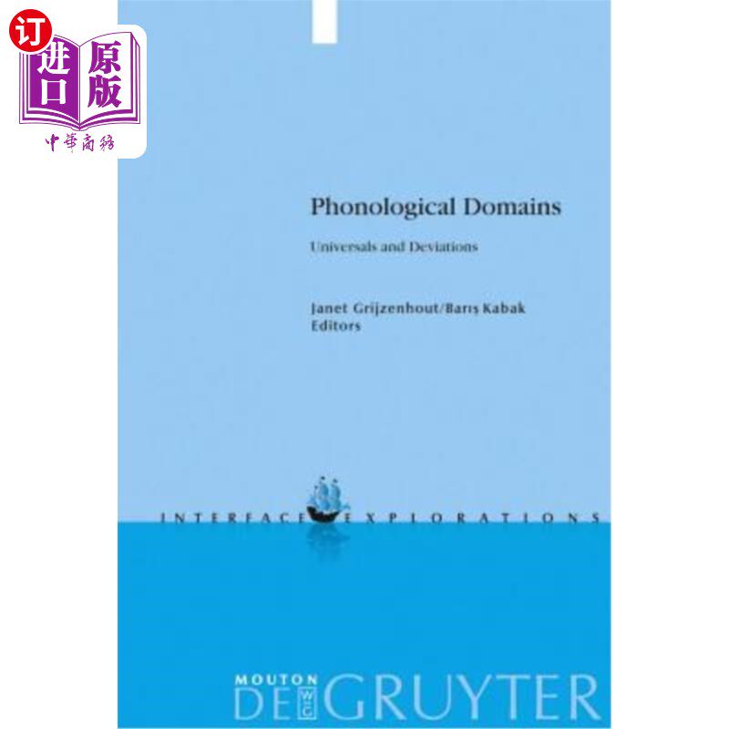海外直订Phonological Domains: Universals and Deviations 语音域：共性与偏差