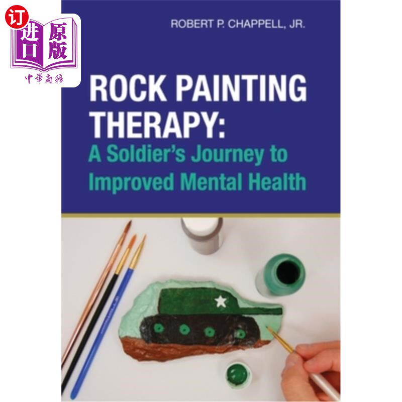 海外直订医药图书Rock Painting Therapy: A Soldier's Journey to Improved Mental Health 岩石绘画疗法:士兵改善心理健康