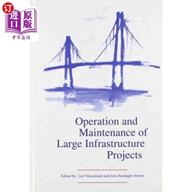 海外直订Operation and Maintenance of Large Infrastructur... 大型基础设施项目的运营和维护