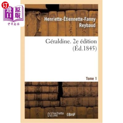 海外直订法语 Géraldine, Tome 1. 2e édition 热拉尔丁，多美1。2e édition