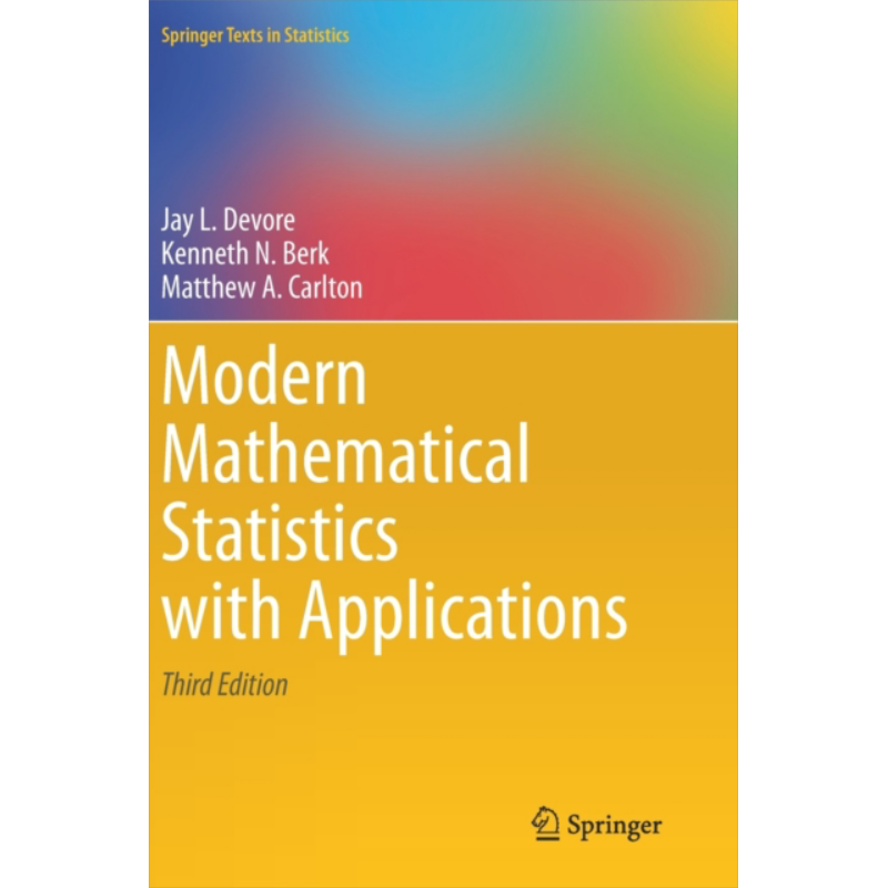 现货 现代数理统计及其应用 英文原版 Modern Mathematical Statistics with Applications Jay L DeVore【中商原版】