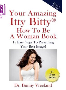 海外直订医药图书Your Amazing Itty Bitty How To Be A Woman Book: 15 Easy Steps to Presenting Your 你的《如何成为一个