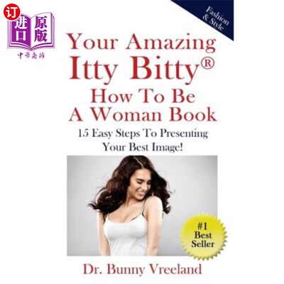 海外直订医药图书Your Amazing Itty Bitty How To Be A Woman Book: 15 Easy Steps to Presenting Your 你的《如何成为一个